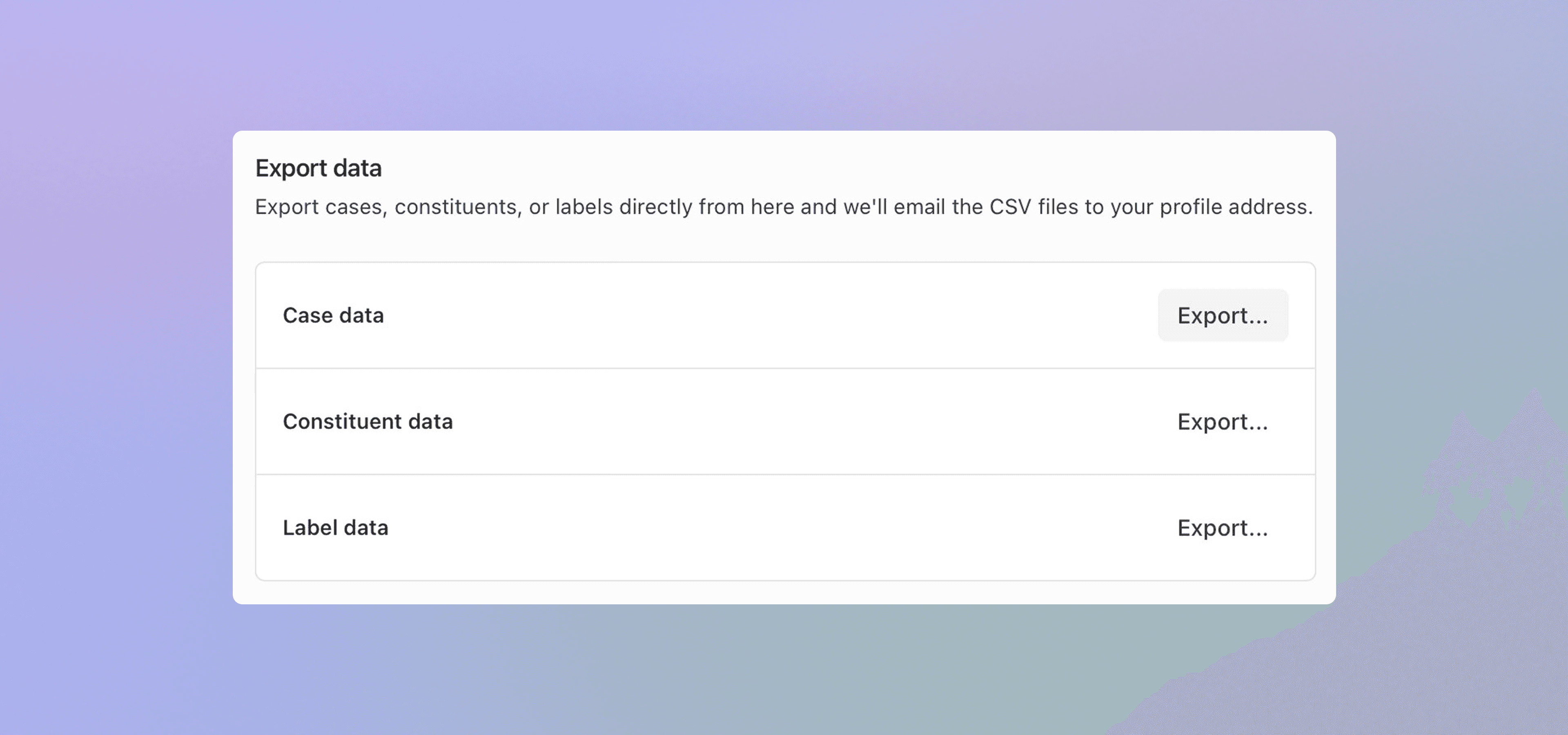 Export data screen in ParlyReply showing exports for case, constituent, and label data